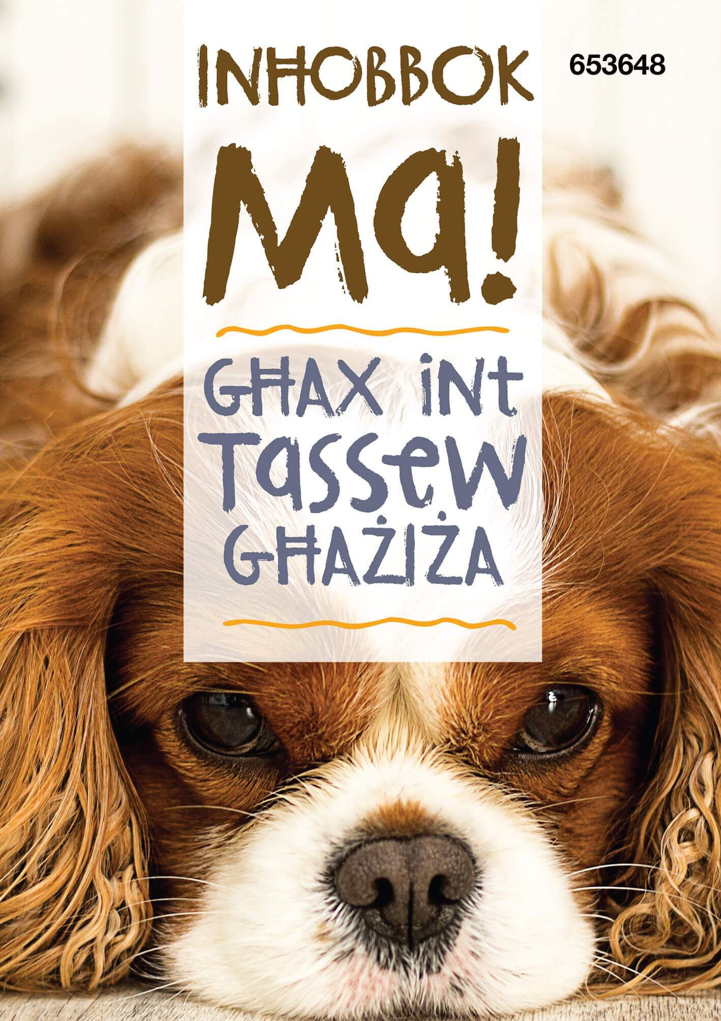 Inħobbok Ma! Għax Int Tassew Għażiża