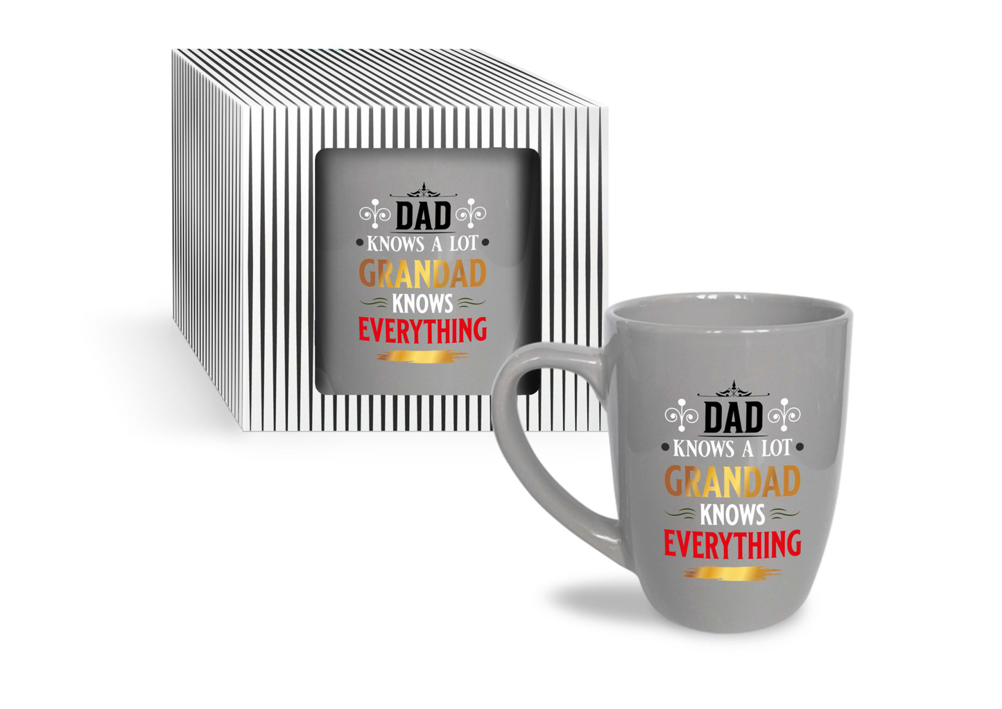 Dad Knows A Lot Grandad Knows Everything