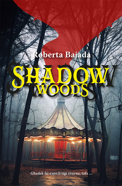 Shadow Woods - Roberta Bajada