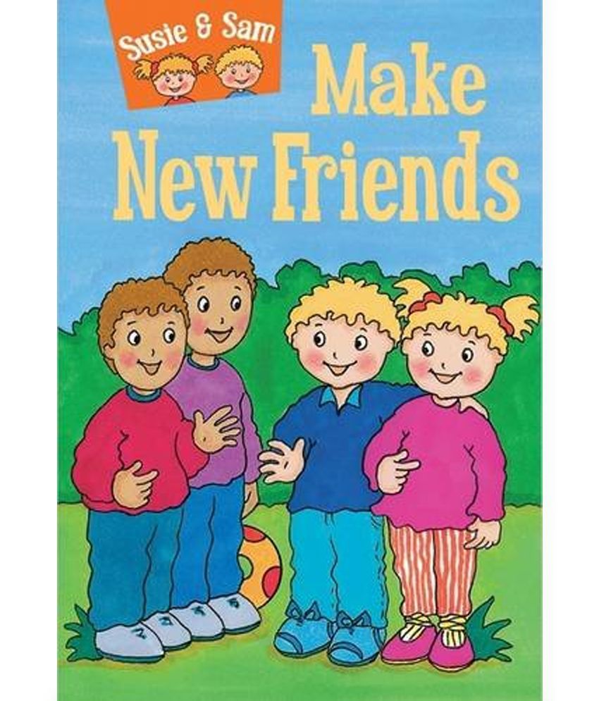 Susie & Sam Make New Friends