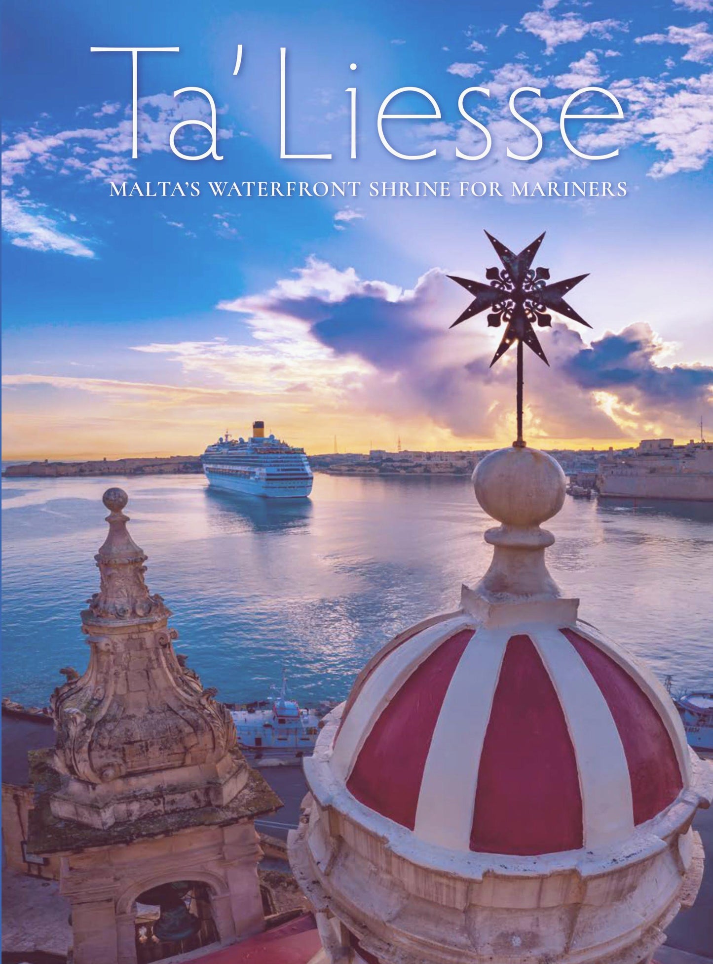 Ta Liesse Malta'S Waterfront Shrine