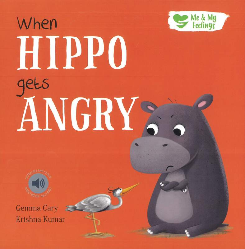 When Hippo Gets Angry  - Audio Book Included