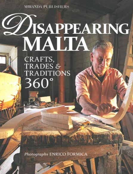 Disappearing Malta - crafts trades & traditions