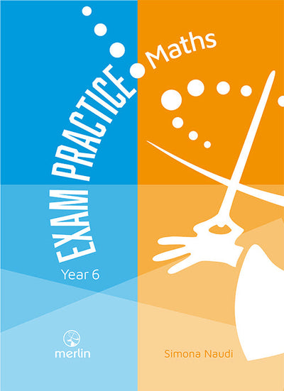 Merlin Exam Practice Maths Year 6 - Simona Naudi
