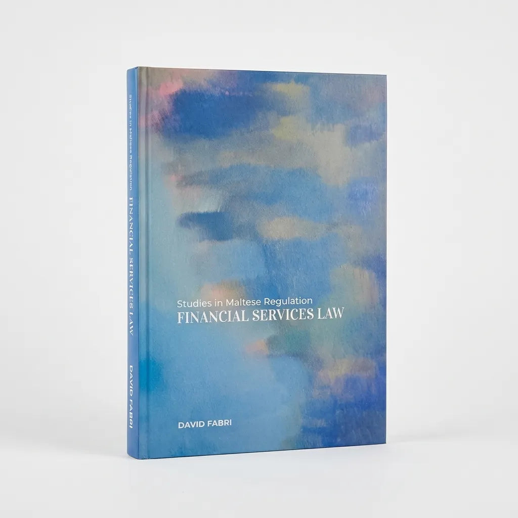 Studies in Maltese Regulation FINANCIAL SERVICES LAW