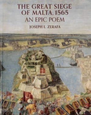 The Great Siege of Malta - 1565  An Epic Poem
