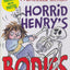 Horrid Henry Bodies