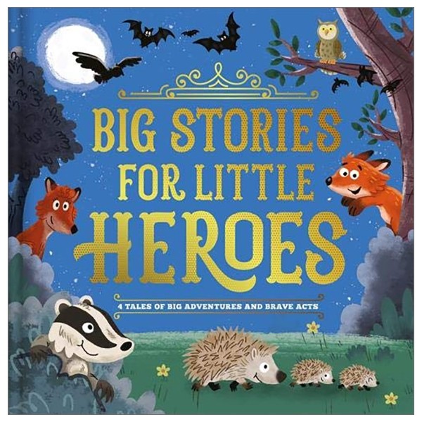 Big Stories For Little Heroes