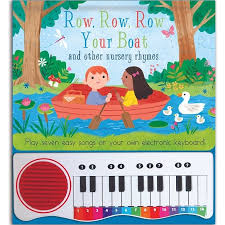 Row Row Row Your Boat and Other Nursery Rhymes Keyboard Musical book