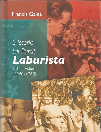L-Istorja Tal-Partit Laburista 2 volum(1940-1960)