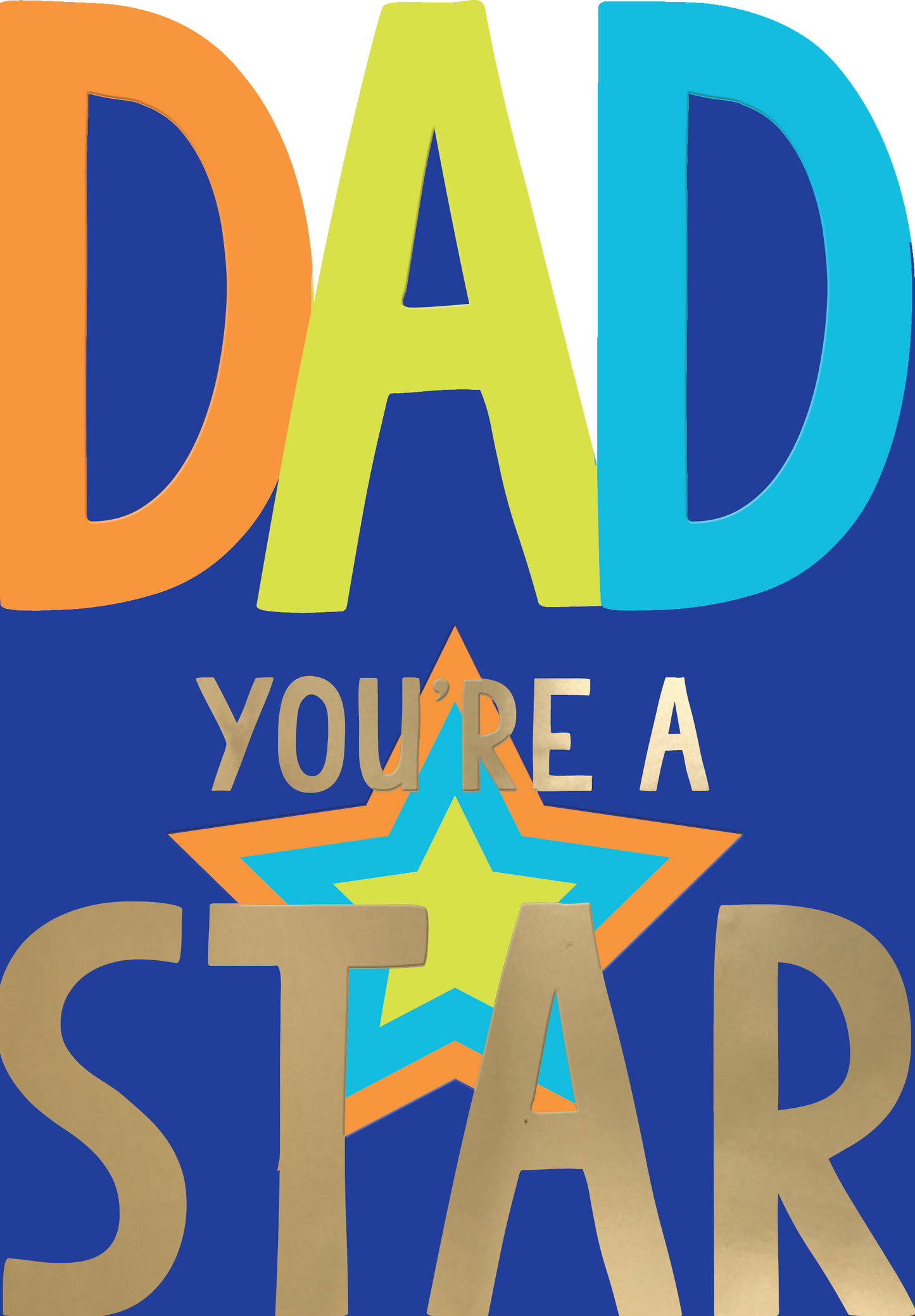 DAD you re a star Happy Fathers Day