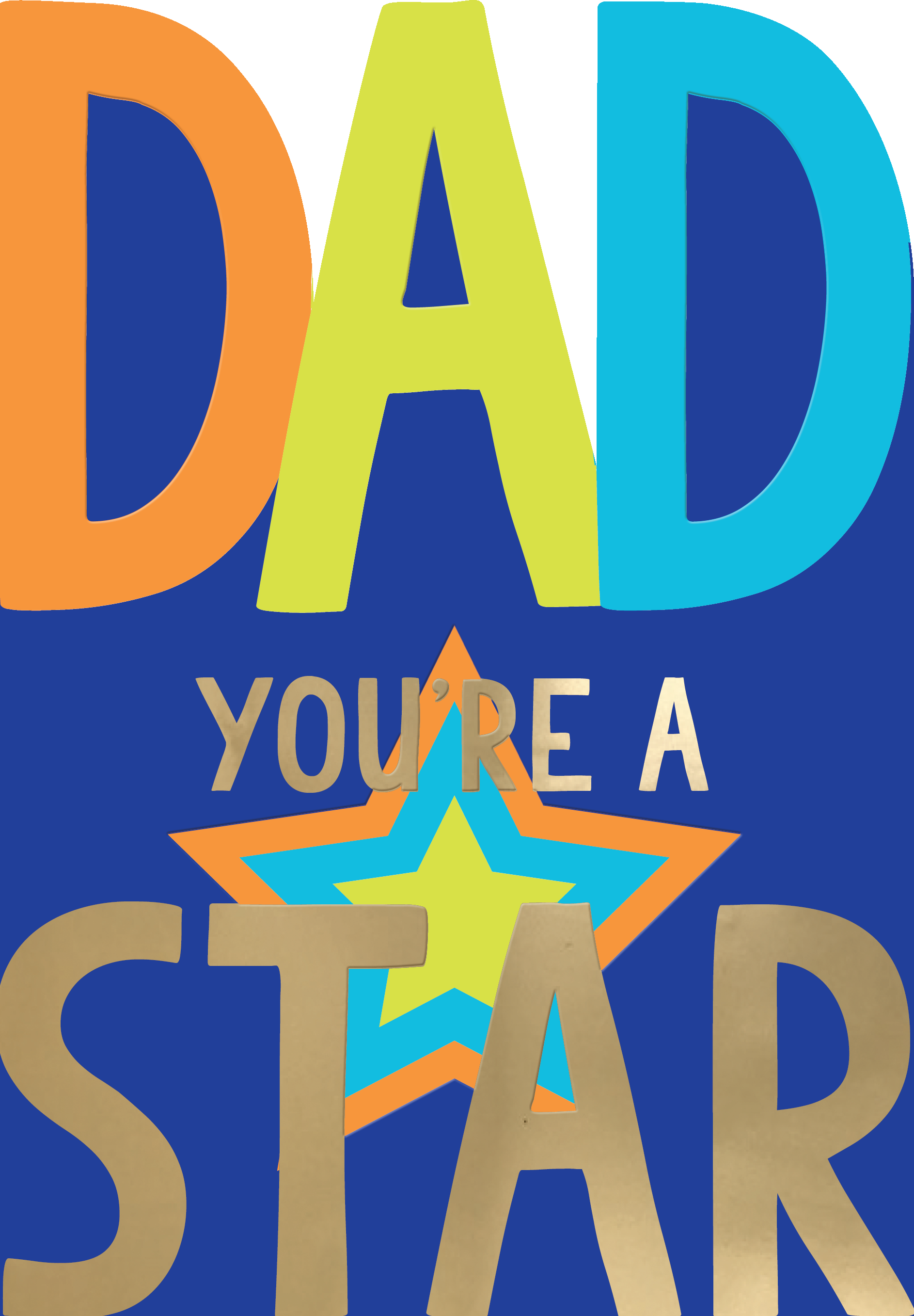 DAD you re a star Happy Fathers Day