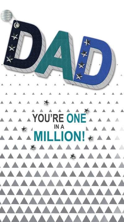 DAD You re one in a million - Happy fathers day