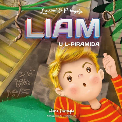 L-Avventuri Fil-Bagalja Liam U L-Piramida - Maria Farrugia