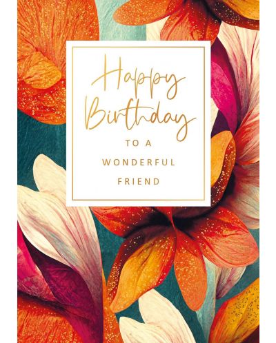 Happy Birthday TO A WONDERFULL FRIEND