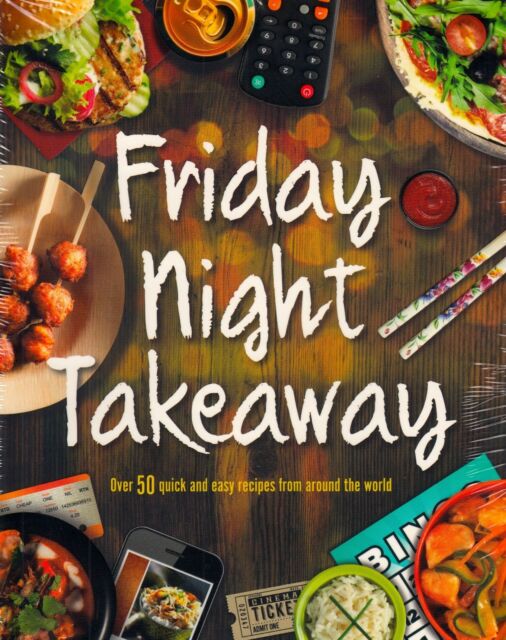 Friday Night Take Away Culinary Delghts