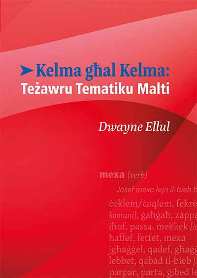 Kelma Għal Kelma:Teżawru Tematiku Mal