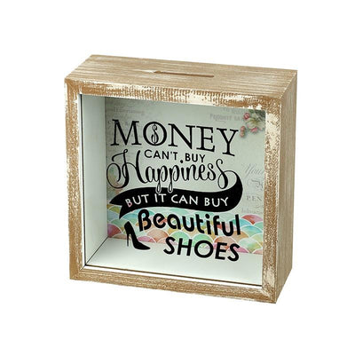 Wooden Money Box - Money Can`T Buy Happiness But It Can Buy Beautiful Shoes