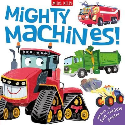 Mighty Machines - By Miles Kelly