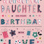 Daughter On Your Birthday