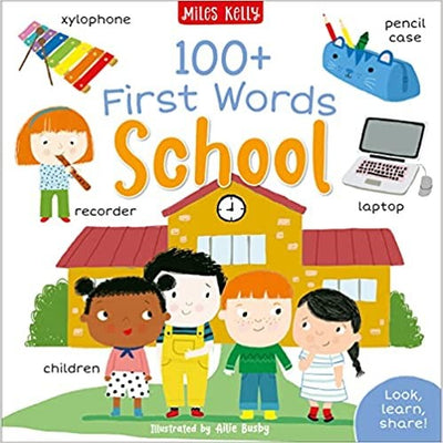 100 First Words - School - By Miles Kelly