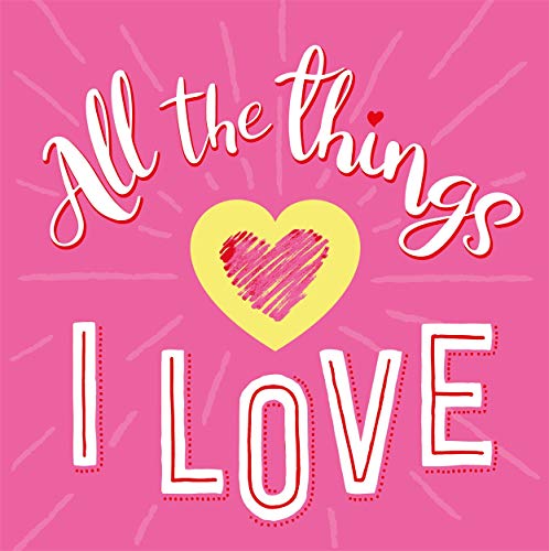 All The Things I Love