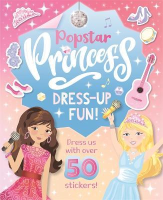 Popstar Princess Dress-Up Fun!