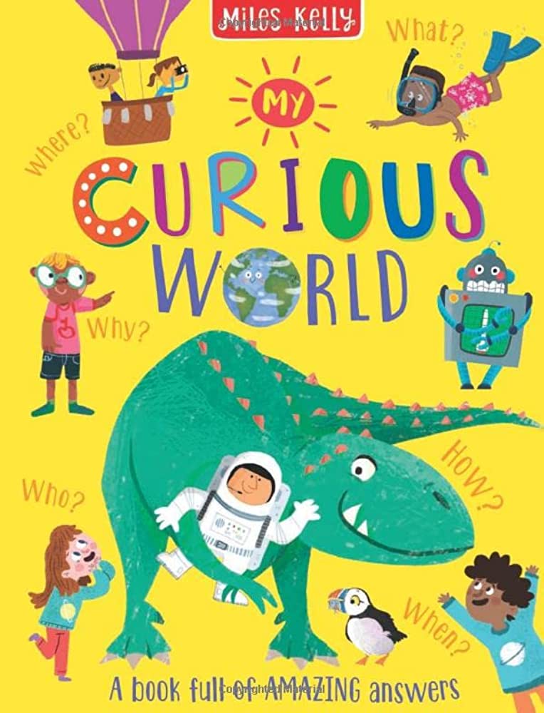 My Curious World By Miles Kelly