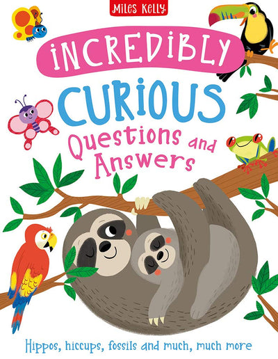 Miles Kelly - Incredibly Curious Question And Answers