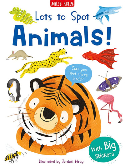 Lots To Spot Sticker Book - Animals By Miles Kelly