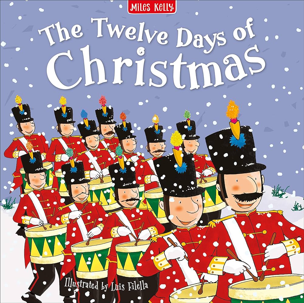 The Twelve Days Of Christmas Hardback - Miles Kelly