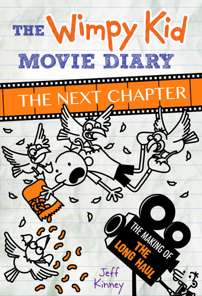 The Wimpy Kid Movie Diary: The Next Chap