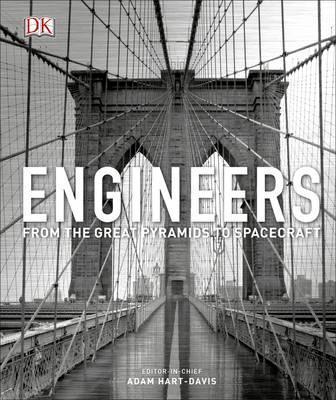 Engineers From The Great Pyramids To Spacecraft