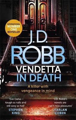 Vendetta In Death: An Eve Dallas Thrille