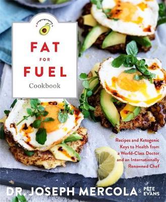 Fat For Fuel Ketogenic Cookbook