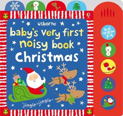 Baby S Very First Noisy Book - Christmas