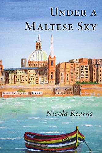 Under A Maltese Sky - The Malta Saga - Nicola Kearns