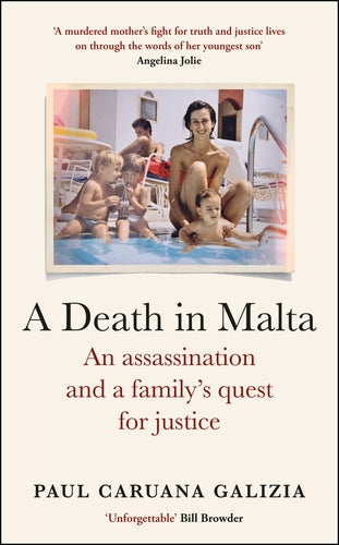 A Death In Malta - An Assassination And A Family'S Quest For Justice - Paul Caruana Galizia ..