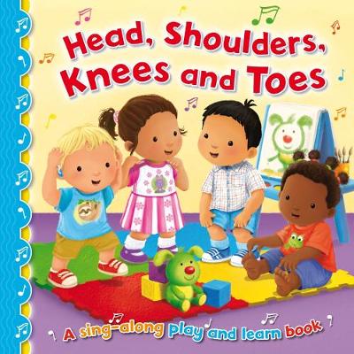 Sing-Along Play And Learn - Heads Shoulders Knees & Toes