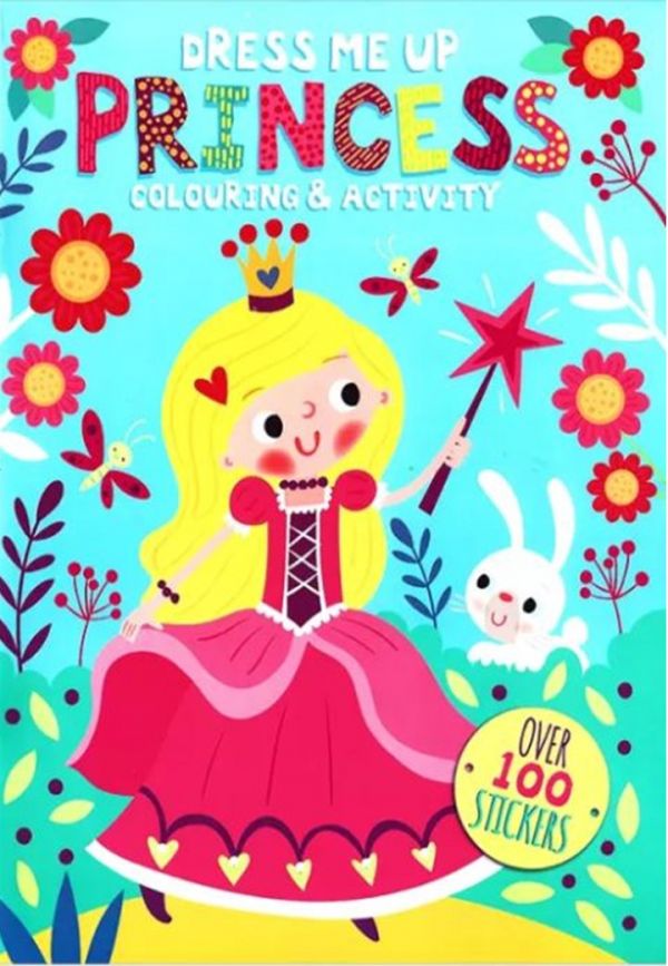 Dress Me Up Princess Colouring And Activity Book - Princess