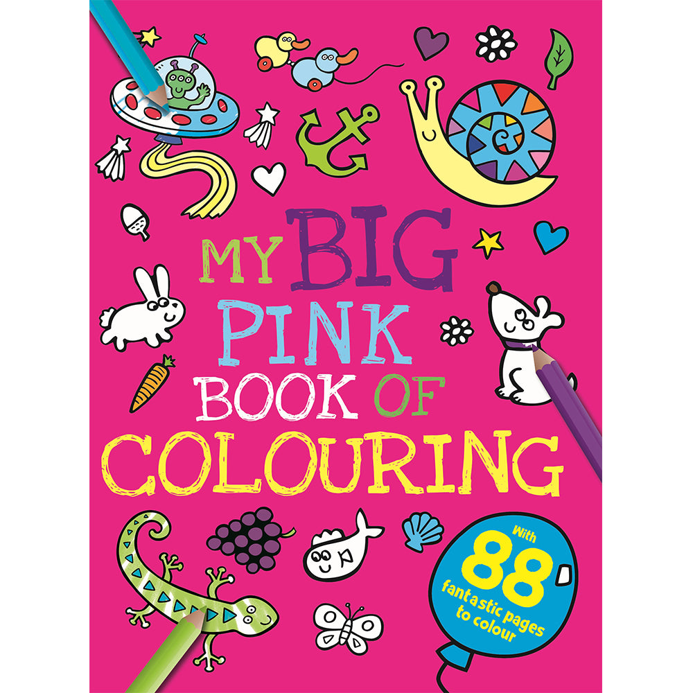 My Big Pink Book Of Colouring