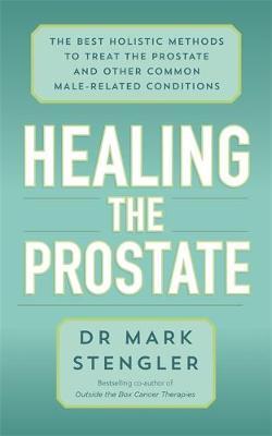 Healing The Prostate: The Best Holistic
