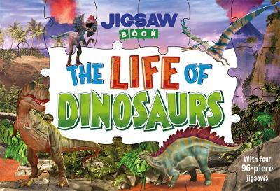 Jigsaw Book The Life Of Dinosaurs