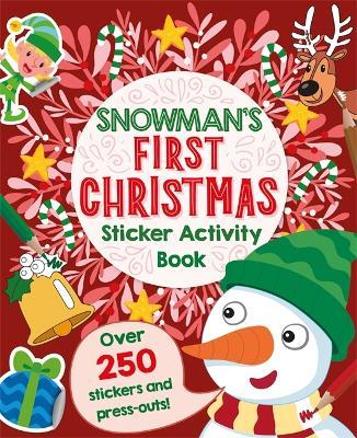 Snowman S First Christmas Sticker Activity Book