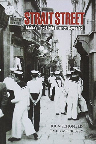 Strait Street - Malta'S Red Light District