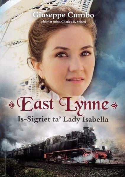 East Lynn - Is-Sigriet Ta' Lady Isabella