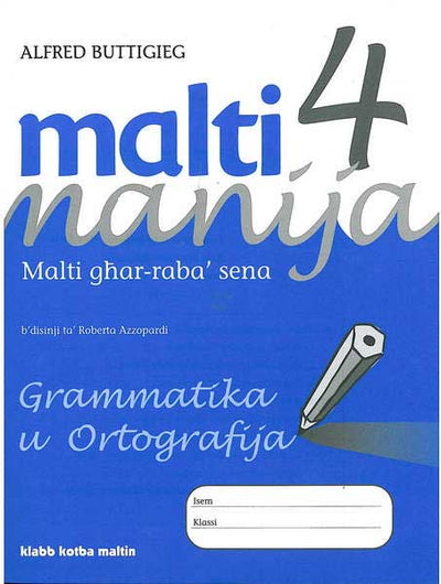 Malti Manija 4 Grammatika U Ortografija