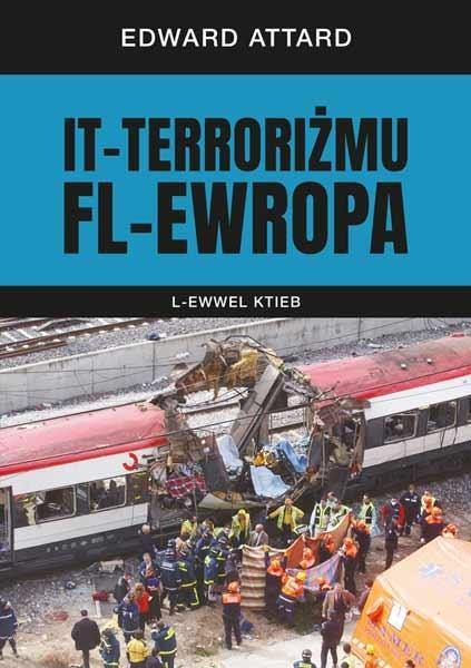 It-Terrorizmu Fl-Ewropa - L-Ewwel Ktieb
