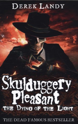 Sz Skullduggery Pleasant 9: Dying Of The