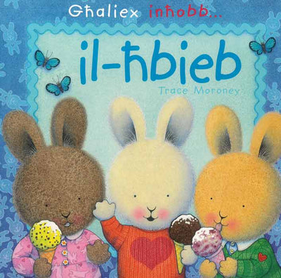 Ghaliex Inhobb Il-Hbieb